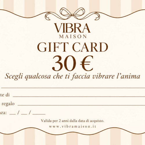 Gift Card Vibra Maison, Gift Card €30