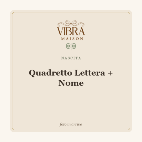 Quadretto Lettera + Nome
