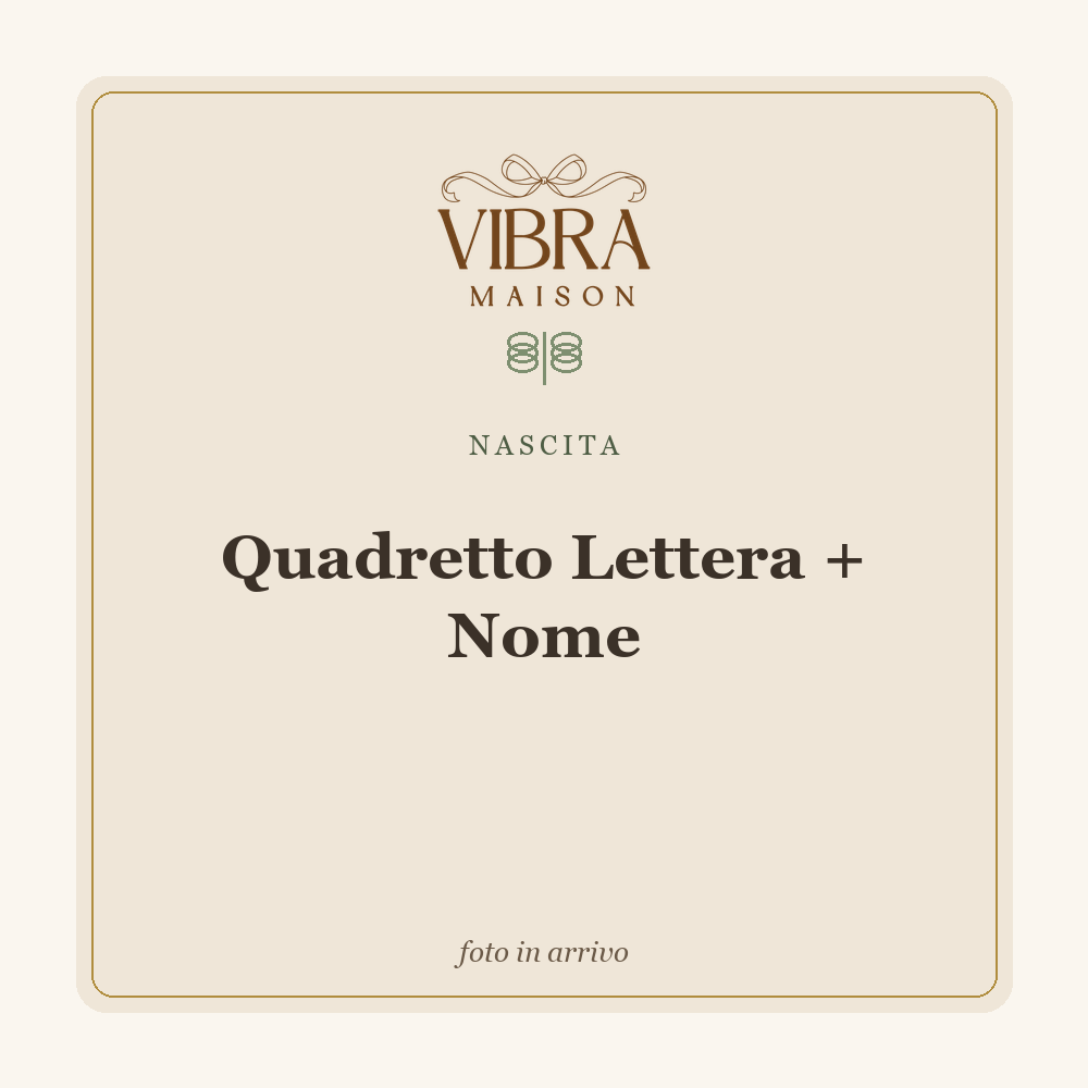 Quadretto Lettera + Nome