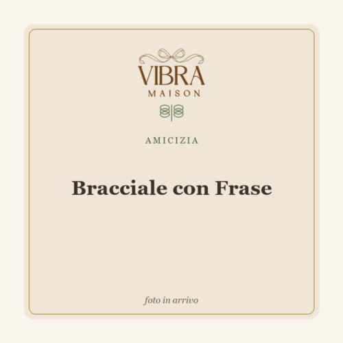 Bracciale con Frase